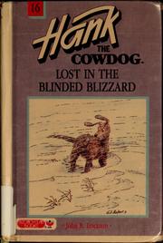 Cover of: Hank the cowdog: Lost in the blinded blizzard