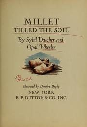 Millet tilled the soil by Sybil Deucher