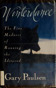Cover of: Winterdance: the fine madness of running the Iditarod