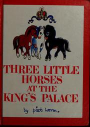 Cover of: 3 little horses at the king's palace