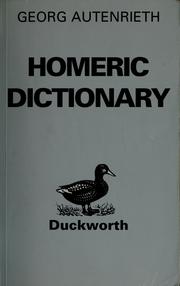 Cover of: Homeric dictionary by Georg Autenrieth