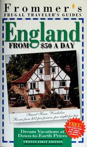Cover of: Frommer's frugal traveler's guide: England from $50 a day