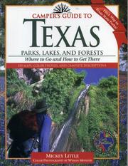 Cover of: Camper's guide to Texas parks, lakes, and forests: where to go and how to get there