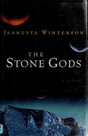 Cover of: The stone gods by Jeanette Winterson