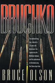 Bruchko by Bruce E. Olson