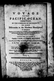 Cover of: [A voyage to the Pacific Ocean: undertaken, by the command of His Majesty, for making discoveries in the Northern Hemisphere: to determine the position and extent of the west side of North America, its distance from Asia, and the practicability of a northern passage to Europe; performed under the direction of Captains Cook, Clerke, and Gore, in his Majesty's ships the Resolution and Discovery, in the years 1776, 1777, 1778, 1779, and 1780]