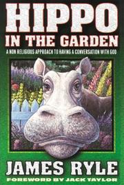 Hippo in the garden by James Ryle