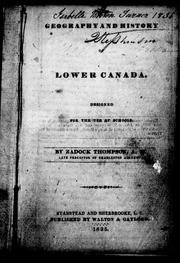 Cover of: Geography and history of Lower Canada: designed for the use of schools