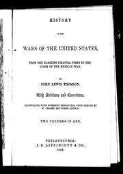 History of the wars of the United States by John Lewis Thomson
