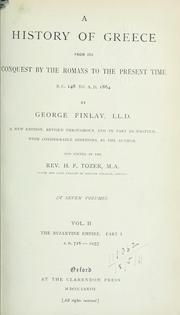 Cover of: A history of Greece, from its conquest by the Romans to the present time, B.C. 146 to A.D. 1864