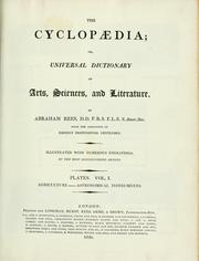 Cover of: The cyclopaedia: or, Universal dictionary of arts, sciences, and literature. Plates