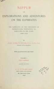 Cover of: Nippur: or, Explorations and adventures on the Euphrates : the narrative of the University of Pennsylvania expedition to Babylonia in the years 1888-1890