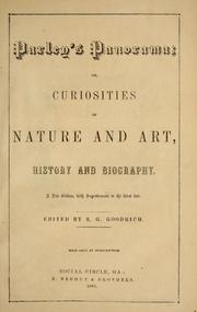 Cover of: Parley's panorama; or, Curiosities of nature and art, history and biography: a new edition, with improvements to the latest date