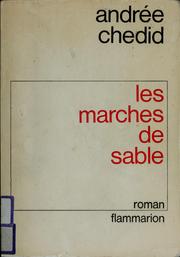 Cover of: Les marches de Sable by Andrée Chedid