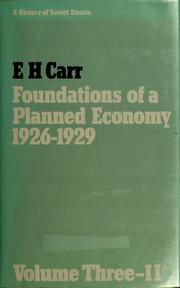 Cover of: Foundations of a planned economy, 1926-1929