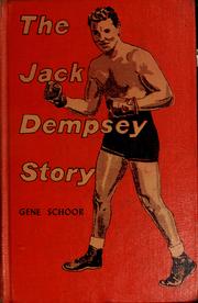 The Jack Dempsey story by Gene Schoor