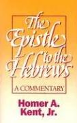 Cover of: Epistle to the Hebrews (Kent Collection)
