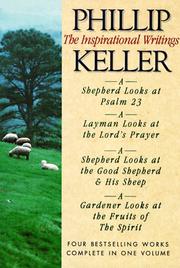 Cover of: Phillip Keller:  The Inspirational Writings