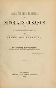 Cover of: Grundzüge der philosophie des Nicolaus Cusanus: mit besonderer berücksichtigung der lehre vom erkennen