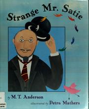 Strange Mr. Satie by M. T. Anderson