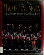 Cover of: The magnificent seven: the authorized story of American gold