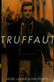 Truffaut by Antoine de Baecque
