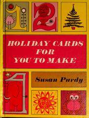 Cover of: Holiday cards for you to make