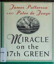 Cover of: Miracle on the 17th green by James Patterson