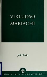 Cover of: Virtuoso mariachi | Jeff Nevin