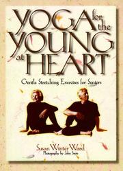 Yoga for the young at heart by Susan Winter Ward