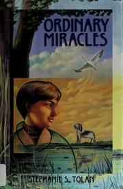 Cover of: Ordinary miracles