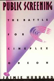 Cover of: Public Screening : The Battle for Cineplex Odeon