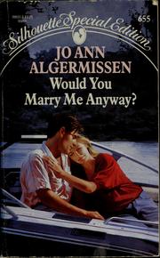 Cover of: Would you marry me anyway?
