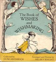 Cover of: The book of wishes and wishmaking.