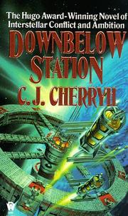 Cover of: Downbelow Station (Alliance-Union Universe)