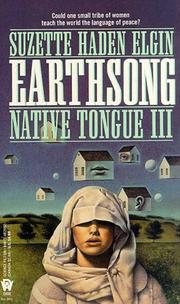 Cover of: Earthsong: native tongue 3 : Suzette Haden Elgin.