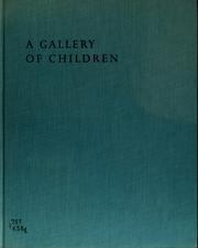 Cover of: A gallery of children: portraits from the National Gallery of Art