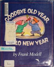 Cover of: Goodbye old year, hello new year
