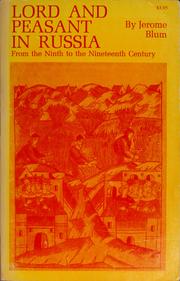 Cover of: Lord and peasant in Russia: from the ninth to the nineteenth century