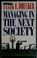 Cover of: Managing in the next society