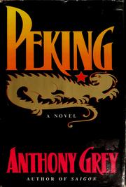 Cover of: Peking by Anthony Grey