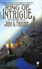 Cover of: Ring of Intrigue (Dance of the Rings, Book 2) by Jane S. Fancher