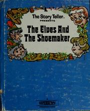 The Elves and the shoemaker by Rex J. Irvine