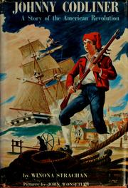 Cover of: Johnny Codliner: a story of the American Revolution