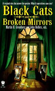 Cover of: Black cats and broken mirrors by edited by Martin H. Greenberg and John Helfers.