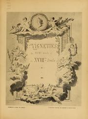 Vignettes du XVIIéme siècle et du XVIIIéme siècle by Armand Guérinet
