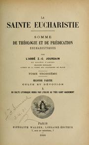 Cover of: La Sainte Eucharistie: somme de théologie et de prédication eucharistiques