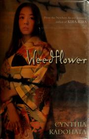 Weedflower by Cynthia Kadohata