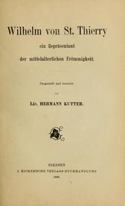 Cover of: Wilhelm von St. Thierry: ein Repräsentant der mittelalterlichen Frömmigkeit