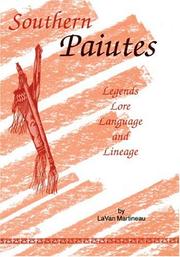 Cover of: The southern Paiutes: legends, lore, language, and lineage
